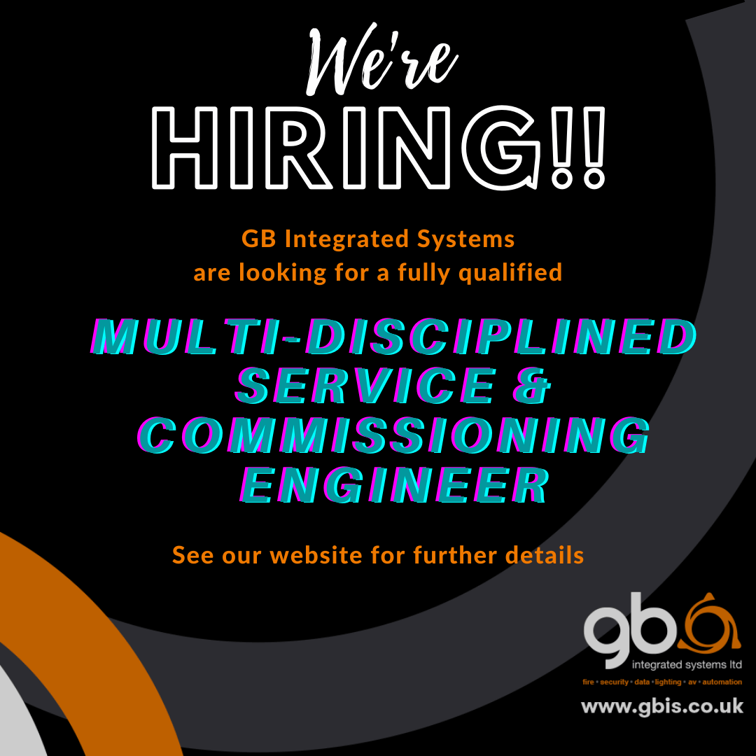 GBIS are hiring a multi disciplined service engineer