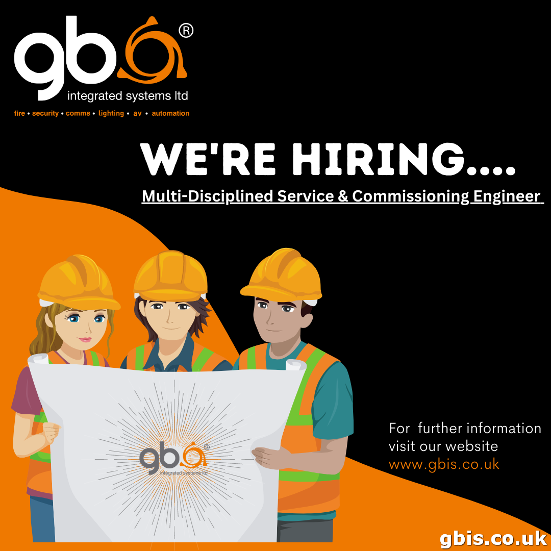 GBIS is hiring a multi-disciplined service and commissioning engineer.